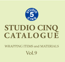 STUDIO CINQ@CATALOGUE WRAPPING ITEMS and MATERIALS Vol.9